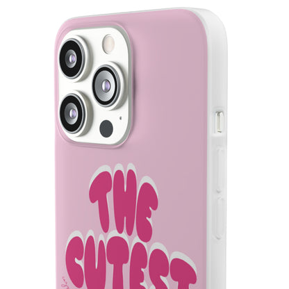 "The Cutest" Flexi iPhone Case