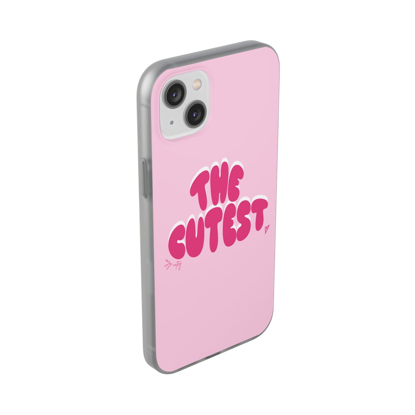 "The Cutest" Flexi iPhone Case