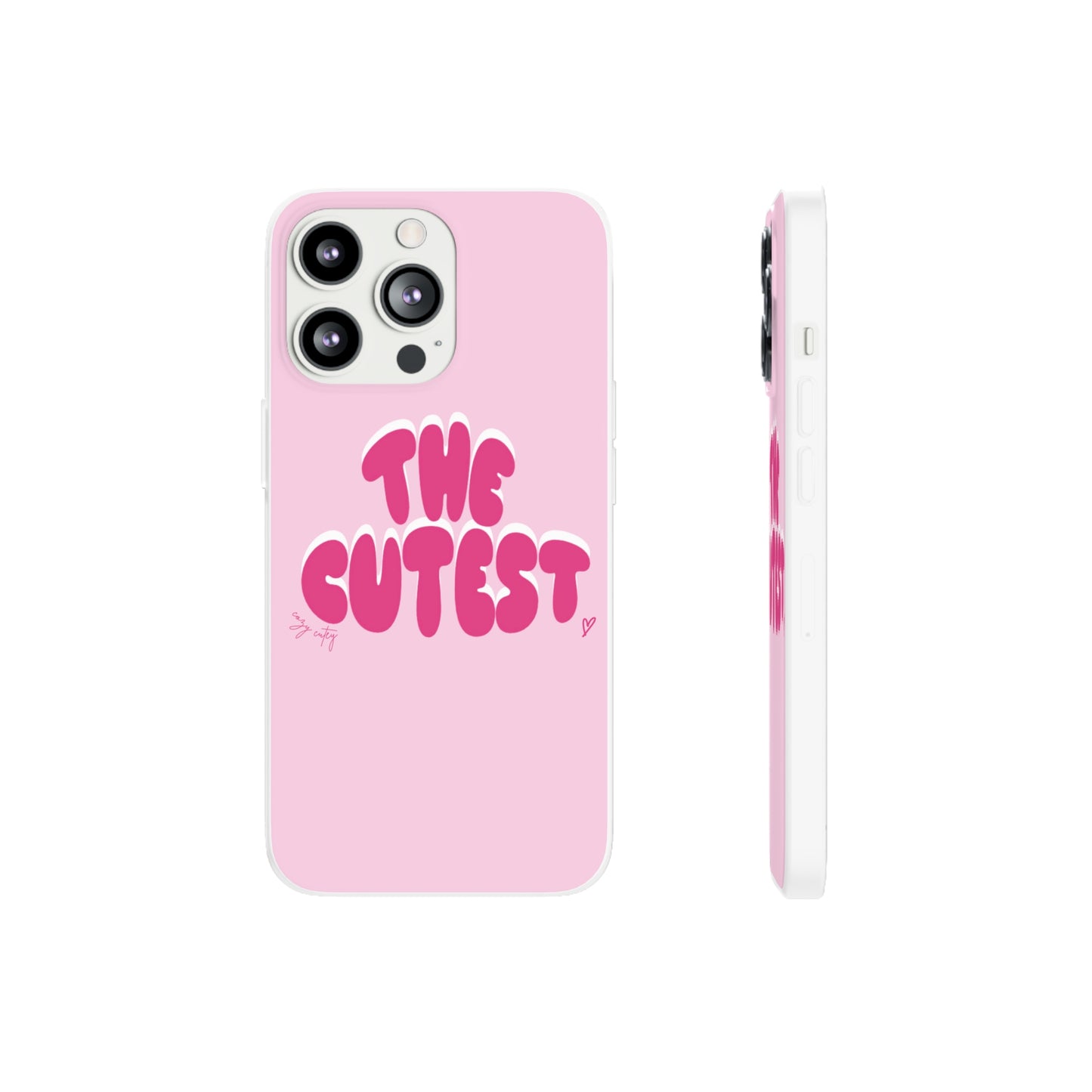 "The Cutest" Flexi iPhone Case